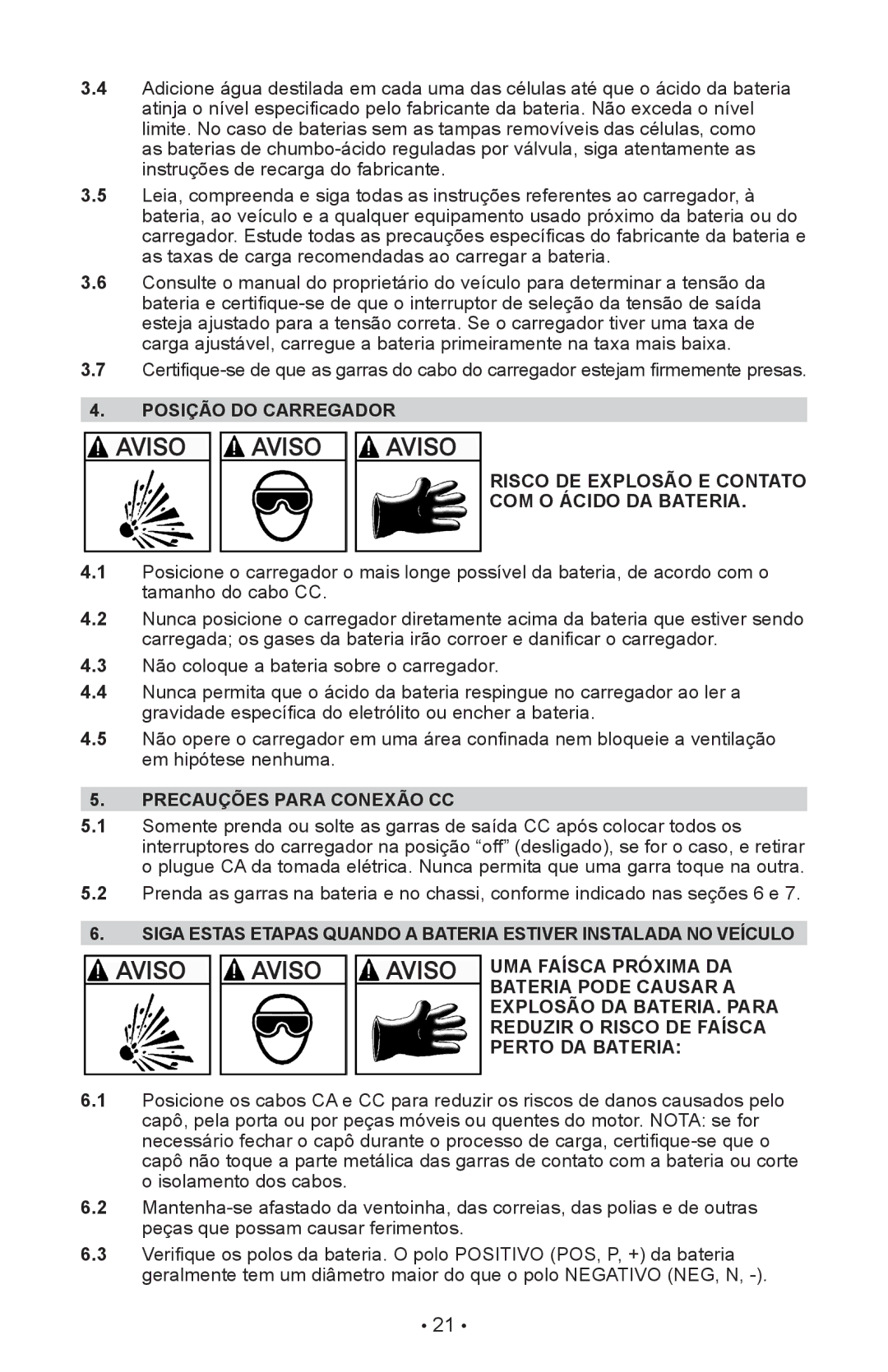 Schumacher SI-82-6 Posição do Carregador, Risco DE Explosão E Contato COM O Ácido DA Bateria, Precauções Para Conexão CC 