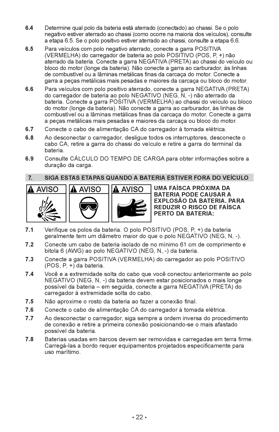 Schumacher SI-82-6 owner manual Siga Estas Etapas Quando a Bateria Estiver Fora do Veículo 