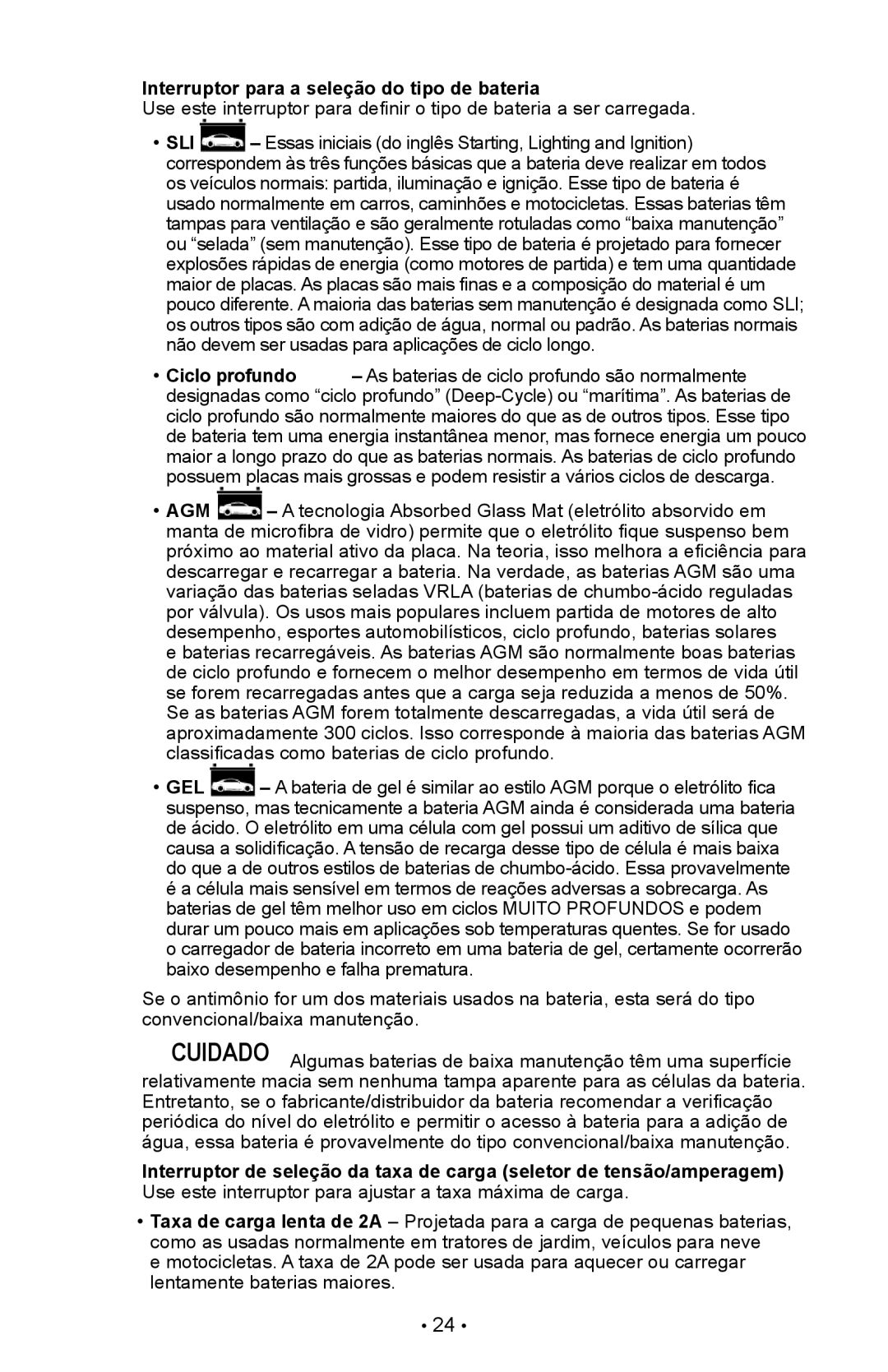 Schumacher SI-82-6 owner manual Interruptor para a seleção do tipo de bateria 