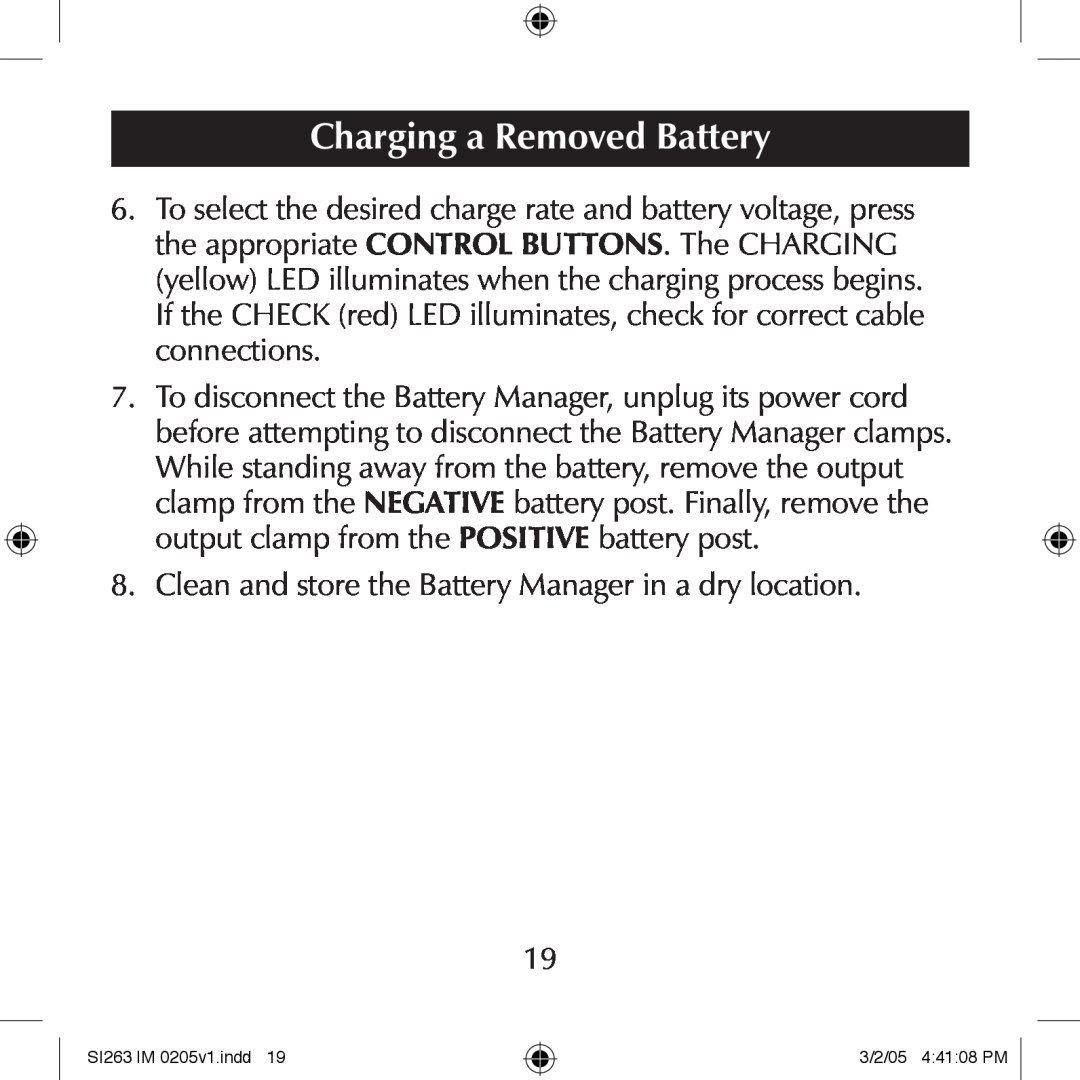 Schumacher SI263 manual Charging a Removed Battery, Clean and store the Battery Manager in a dry location 