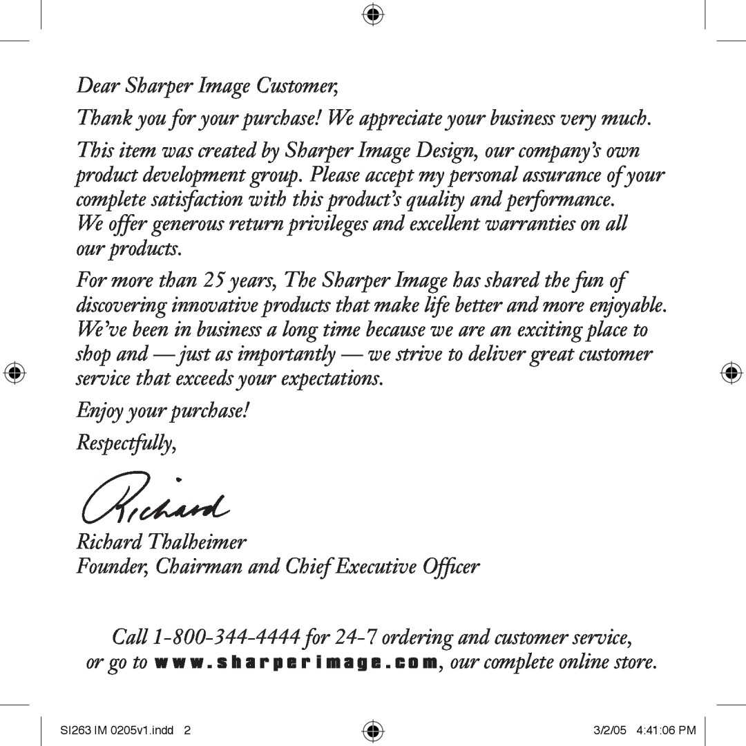 Schumacher SI263 manual Dear Sharper Image Customer, Richard Thalheimer Founder, Chairman and Chief Executive Ofﬁcer 