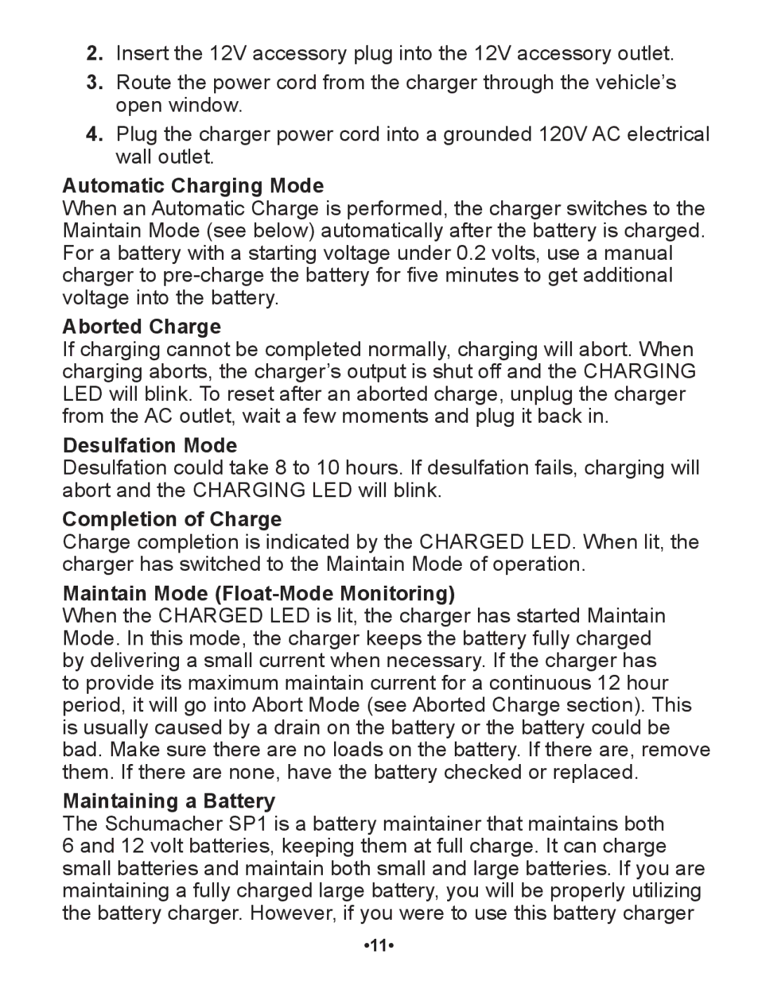 Schumacher SP1 Automatic Charging Mode, Aborted Charge, Desulfation Mode, Completion of Charge, Maintaining a Battery 