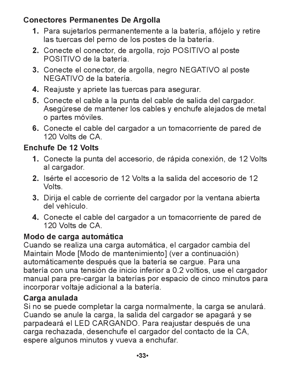 Schumacher SP1 owner manual Conectores Permanentes De Argolla, Enchufe De 12 Volts, Modo de carga automática, Carga anulada 