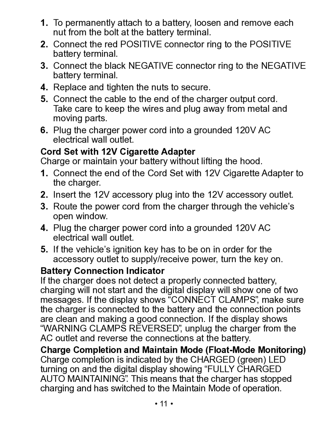 Schumacher SP3 owner manual Cord Set with 12V Cigarette Adapter, Battery Connection Indicator 