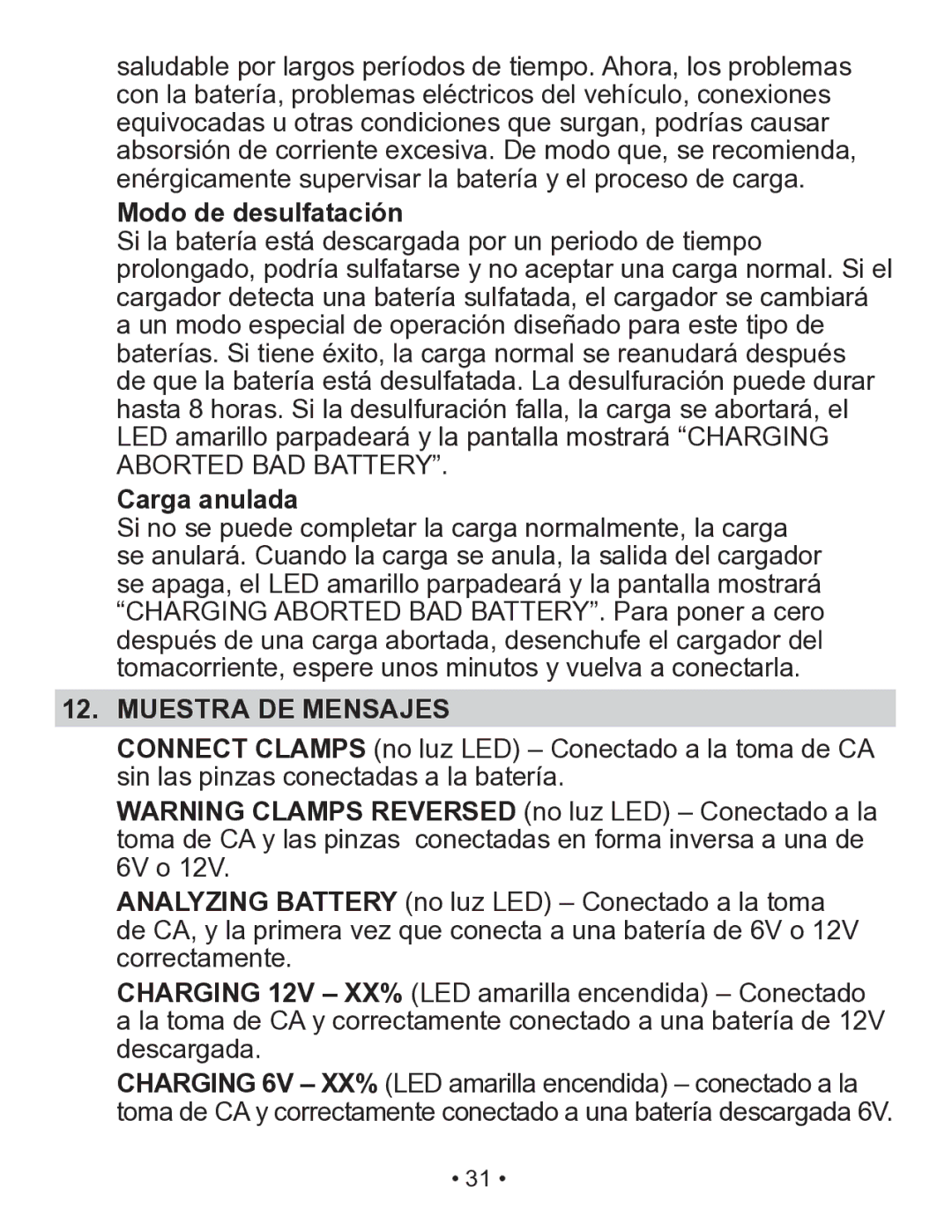 Schumacher SP3 owner manual Modo de desulfatación, Carga anulada, Muestra DE Mensajes 