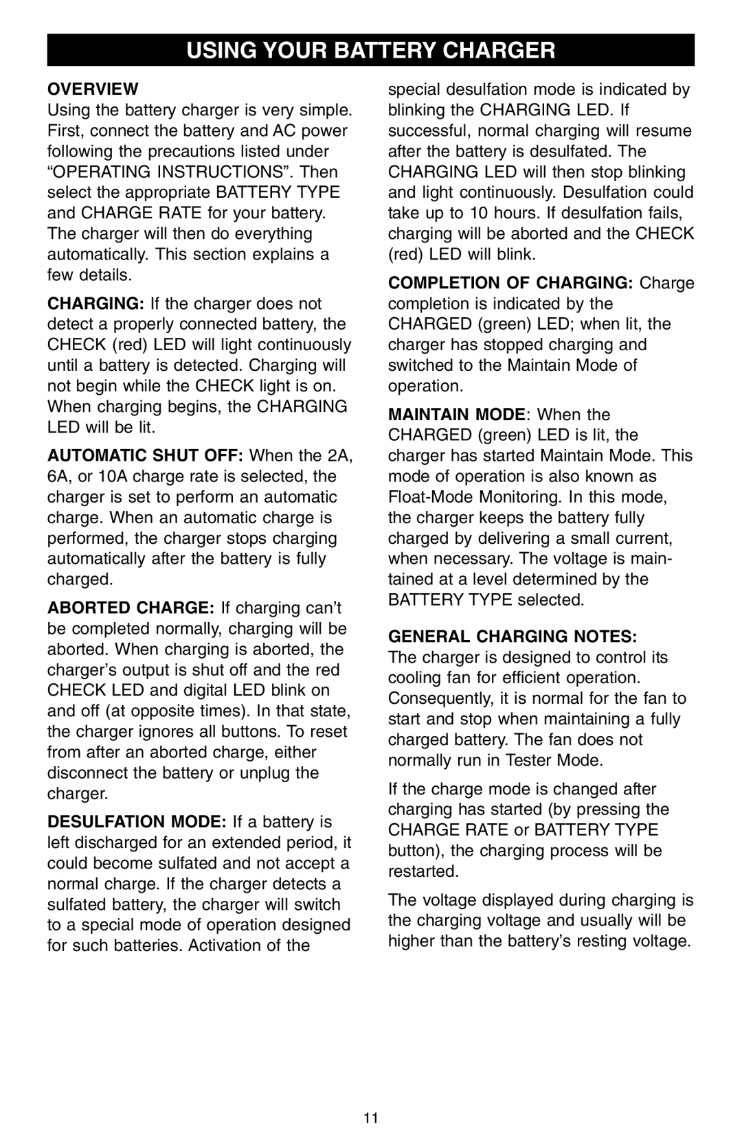 Schumacher SSF-1000A owner manual Using Your Battery Charger, Completion of Charging Charge, General Charging Notes 