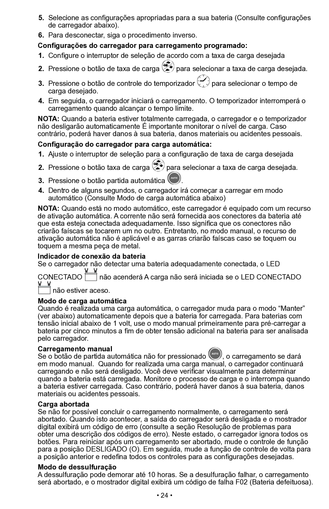 Schumacher SWI-1555A owner manual Configurações do carregador para carregamento programado, Indicador de conexão da bateria 