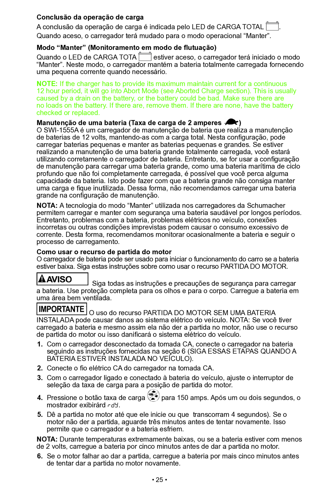 Schumacher SWI-1555A owner manual Conclusão da operação de carga, Modo Manter Monitoramento em modo de flutuação 