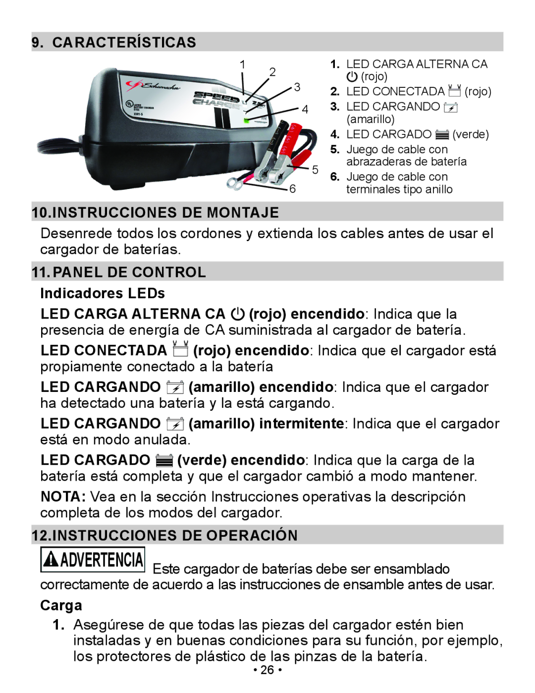 Schumacher XM1-5 owner manual Características, Instrucciones DE Montaje, LED Conectada, LED Cargando, LED Cargado 