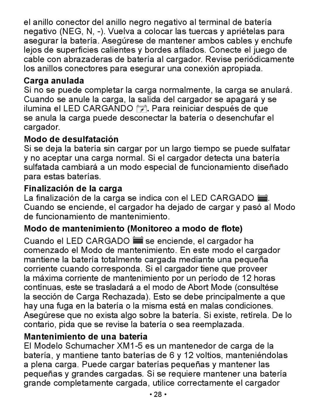 Schumacher XM1-5 owner manual Carga anulada, Modo de desulfatación, Finalización de la carga, Mantenimiento de una batería 