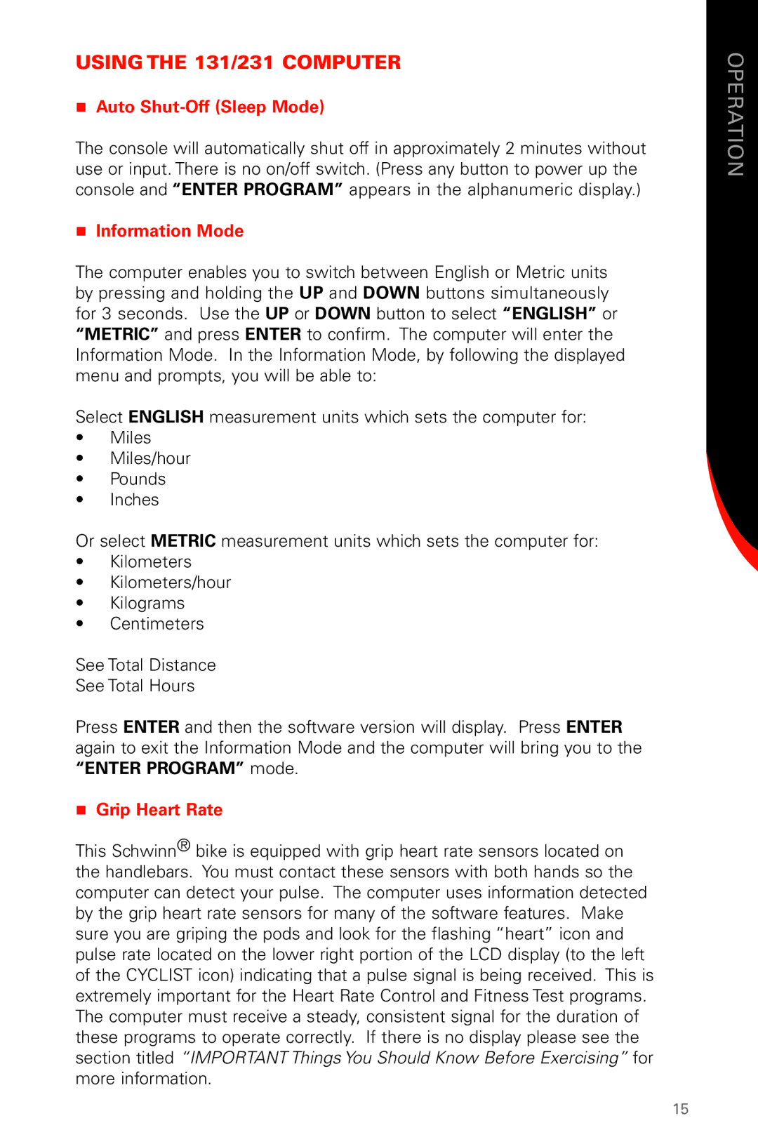 Schwinn 131 Upright manual  Auto Shut-Off Sleep Mode,  Information Mode,  Grip Heart Rate 