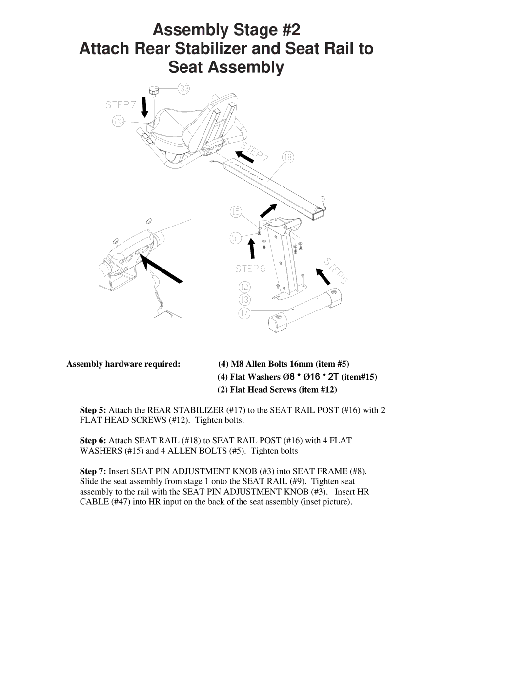 Schwinn 212 manual Assembly hardware required M8 Allen Bolts 16mm item #5, Flat Head Screws item #12 