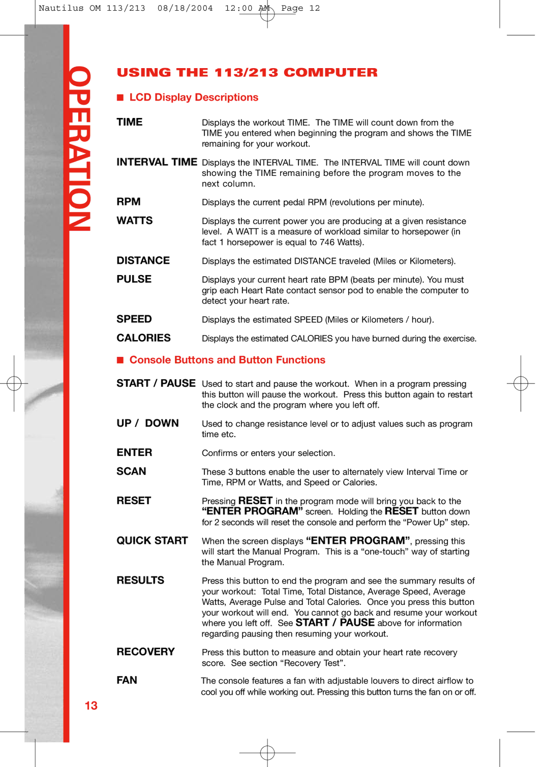 Schwinn manual Using the 113/213 Computer, LCD Display Descriptions, Console Buttons and Button Functions 