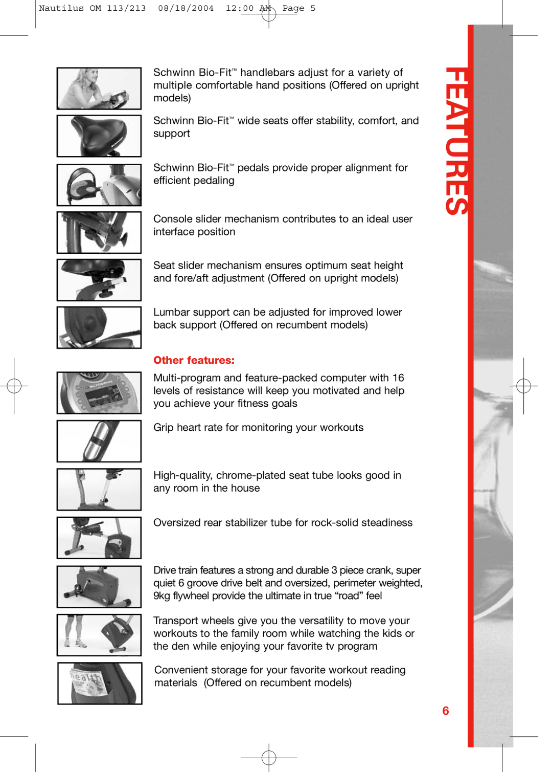 Schwinn 113, 213 manual Features, Other features 