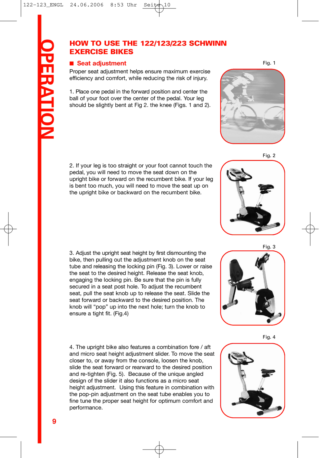 Schwinn manual HOW to USE the 122/123/223 Schwinn Exercise Bikes, Seat adjustment 