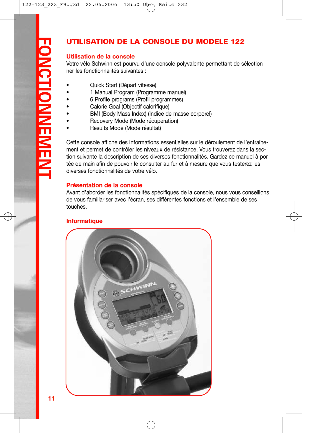 Schwinn 123, 223, 122 manual Informatique, Utilisation de la console 