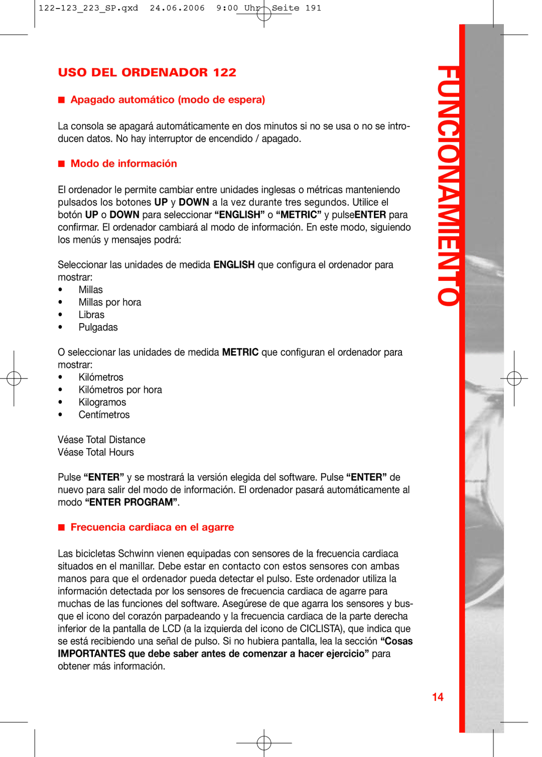 Schwinn 122 USO DEL Ordenador, Apagado automático modo de espera, Modo de información, Frecuencia cardiaca en el agarre 