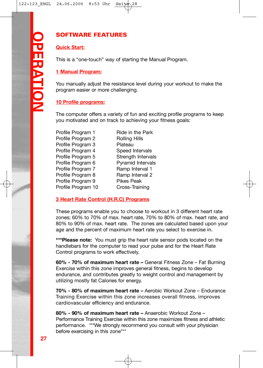 Schwinn 123, 223, 122 manual Software Features, Heart Rate Control H.R.C Programs 