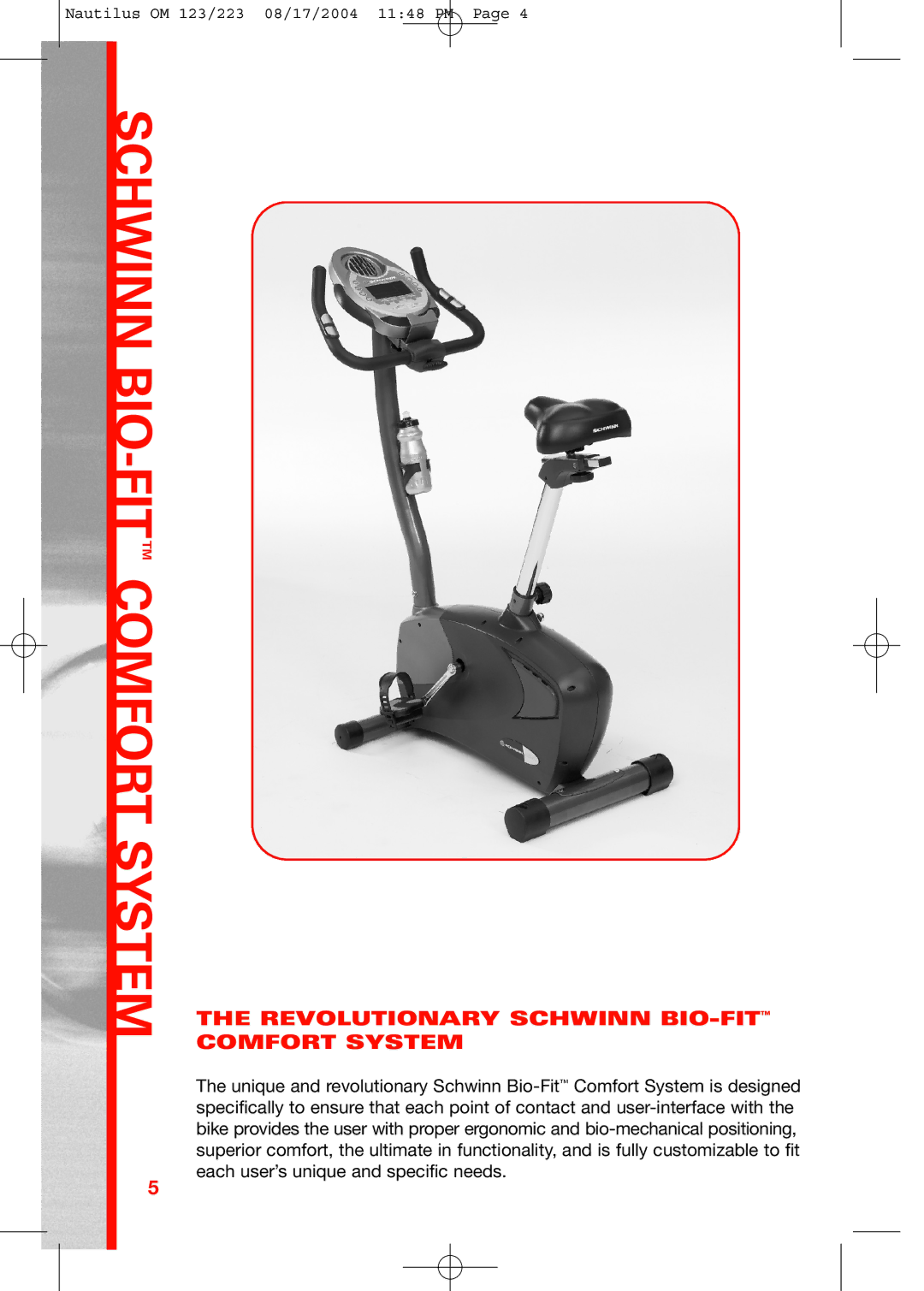 Schwinn 223, 123 manual Revolutionary Schwinn BIO-FIT, Comfort System 