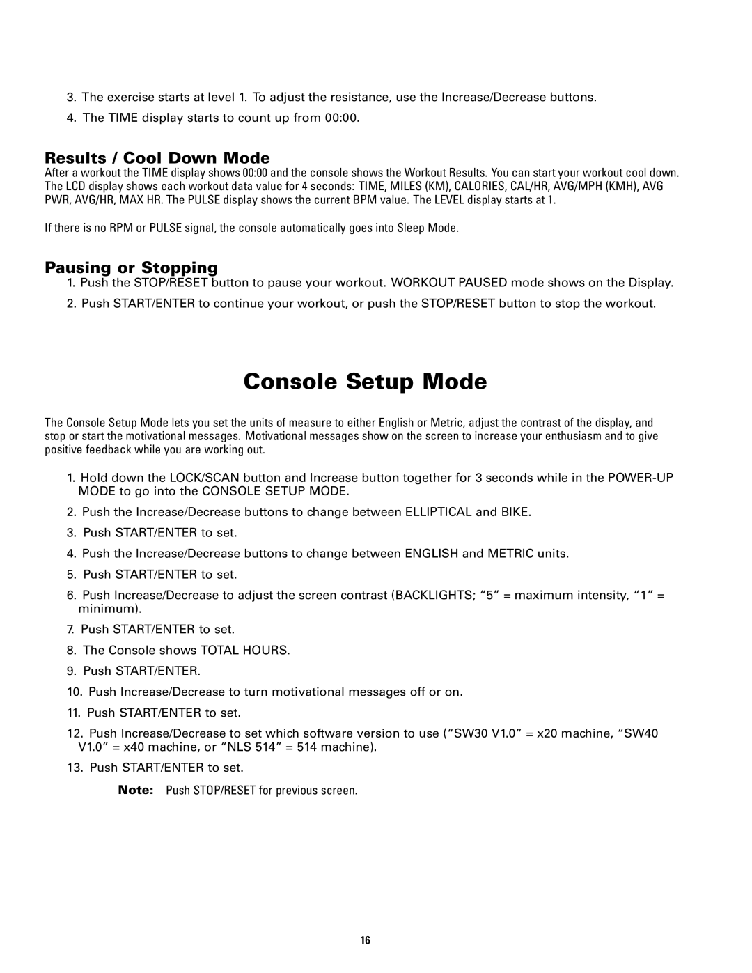 Schwinn 240, 140 manual Console Setup Mode, Results / Cool Down Mode, Pausing or Stopping 