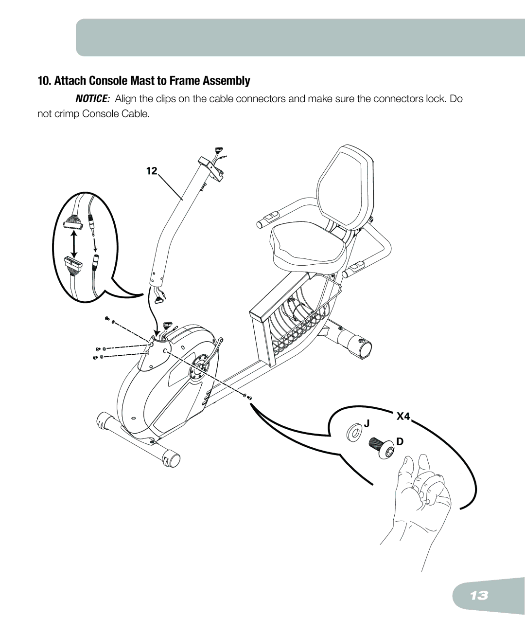 Schwinn 250 schwinn manual Attach Console Mast to Frame Assembly 