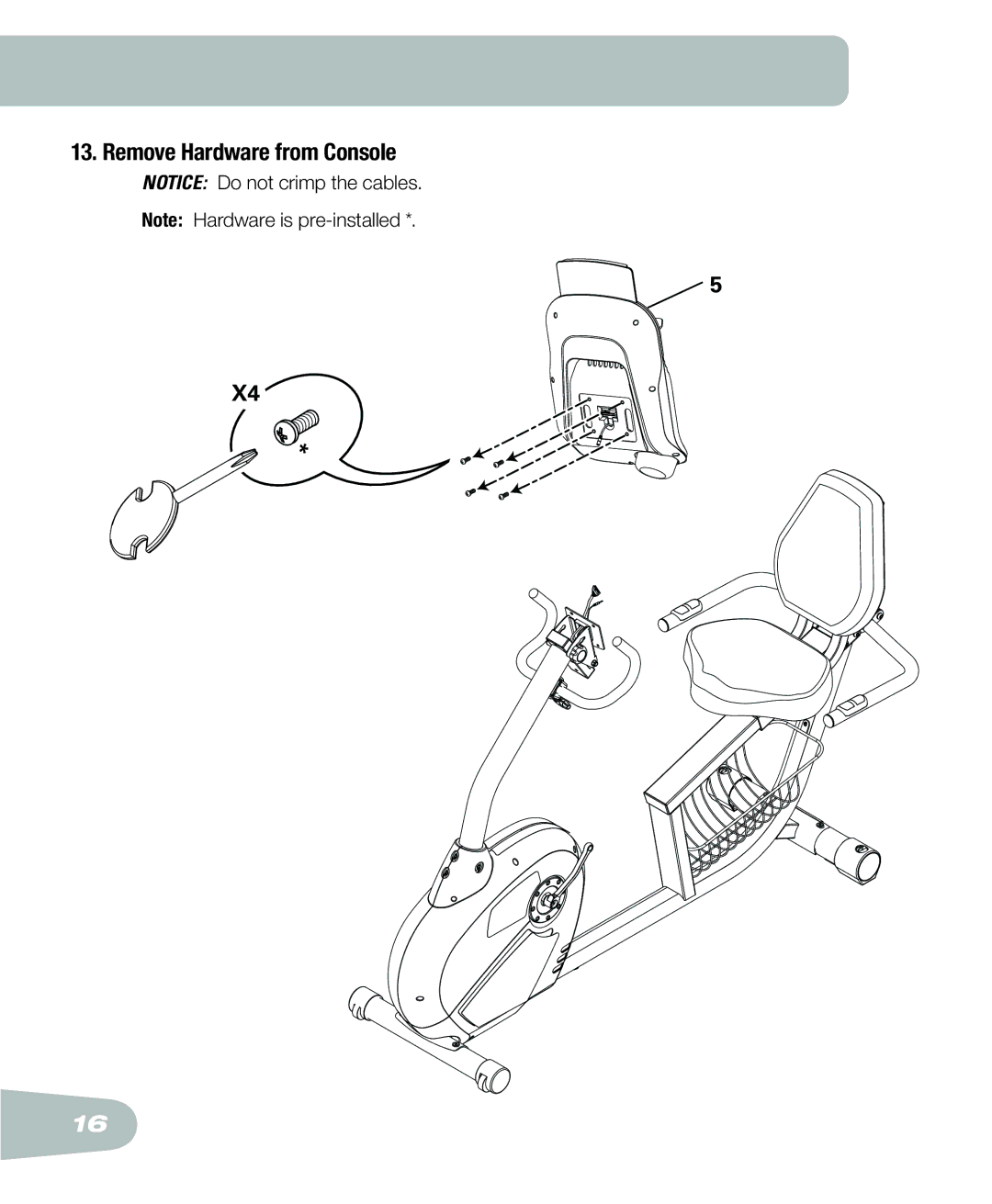 Schwinn 250 schwinn manual Remove Hardware from Console 