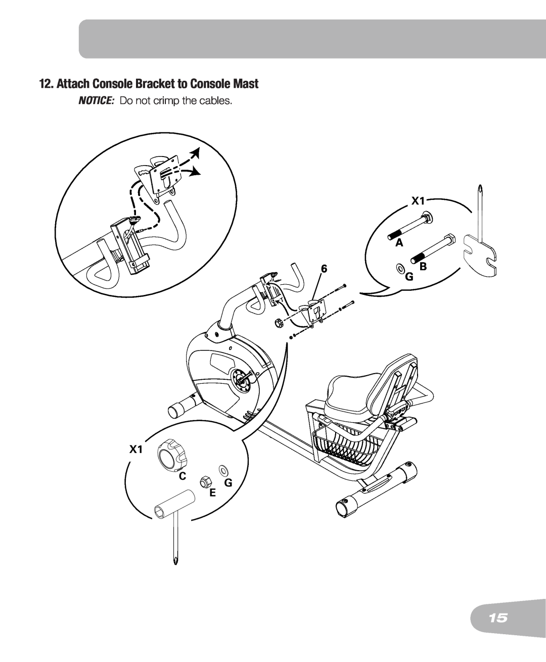 Schwinn 250 schwinn manual Attach Console Bracket to Console Mast, NOTICE Do not crimp the cables 
