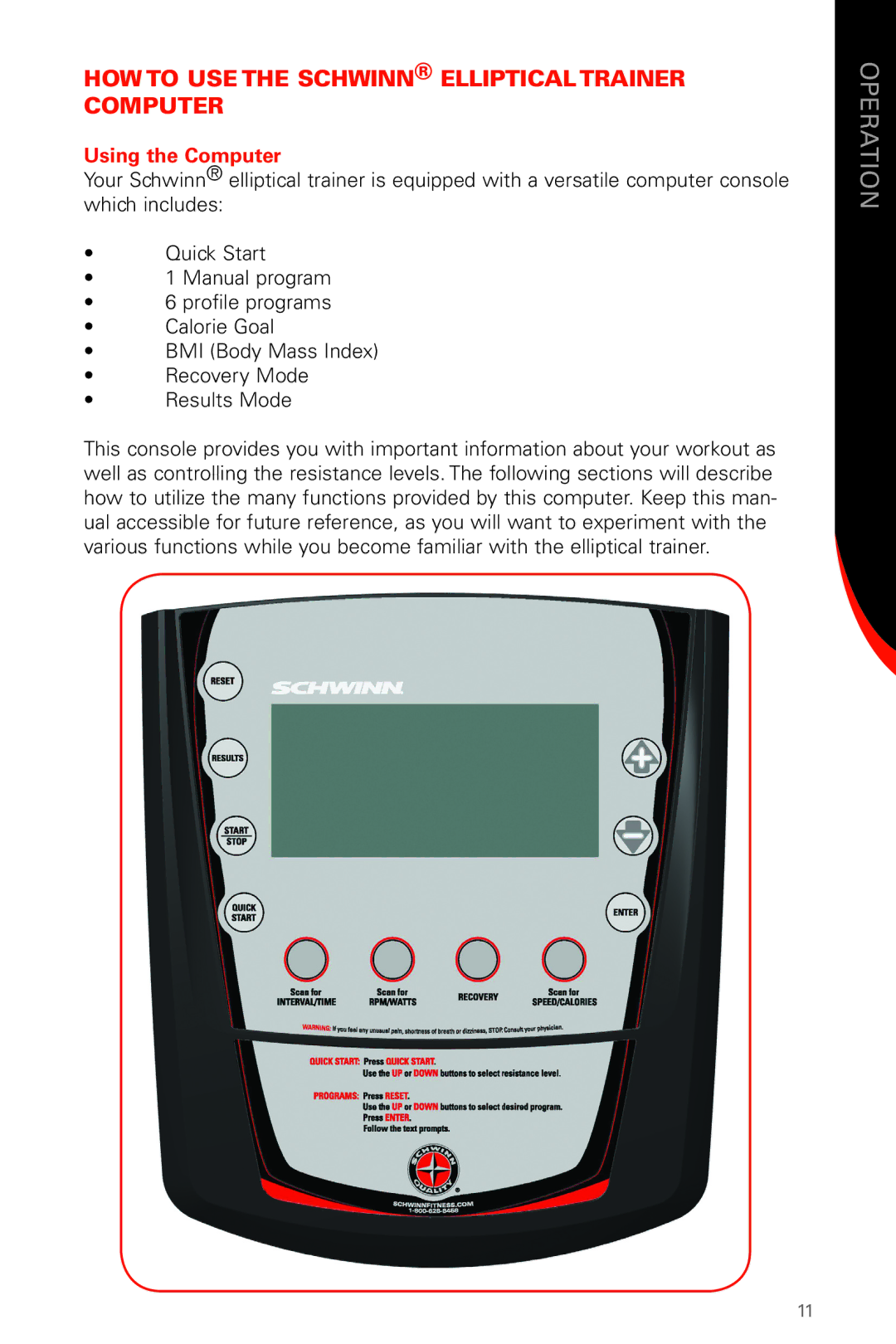 Schwinn 430 manual HOW to USE the Schwinn Elliptical Trainer Computer, Using the Computer 