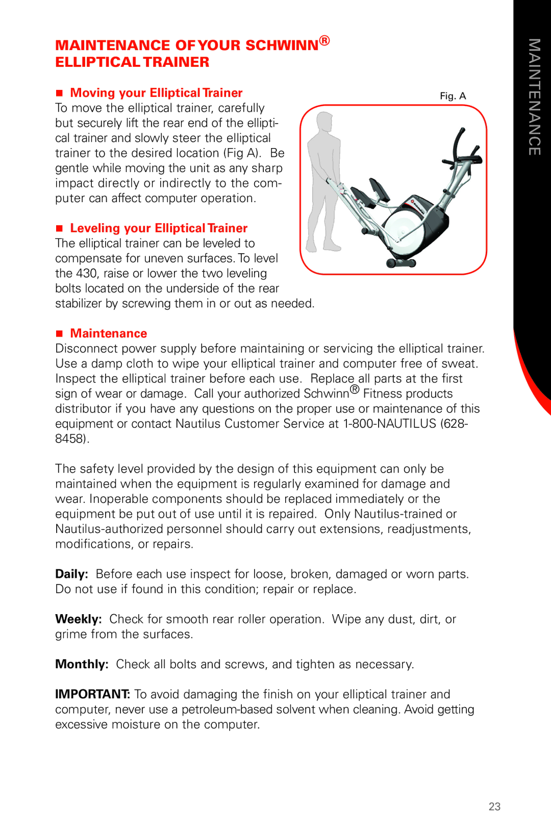 Schwinn 430 manual Maintenance of Your Schwinn Elliptical Trainer,  Moving your Elliptical Trainer 