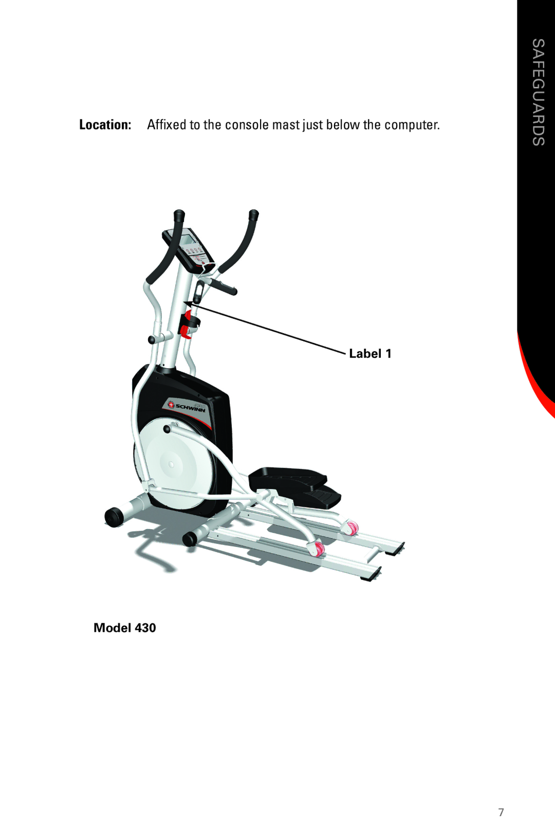 Schwinn 430 manual Location Afﬁxed to the console mast just below the computer 