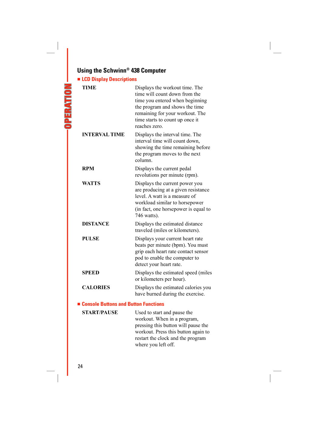 Schwinn manual Using the Schwinn 438 Computer, LCD Display Descriptions, Console Buttons and Button Functions 