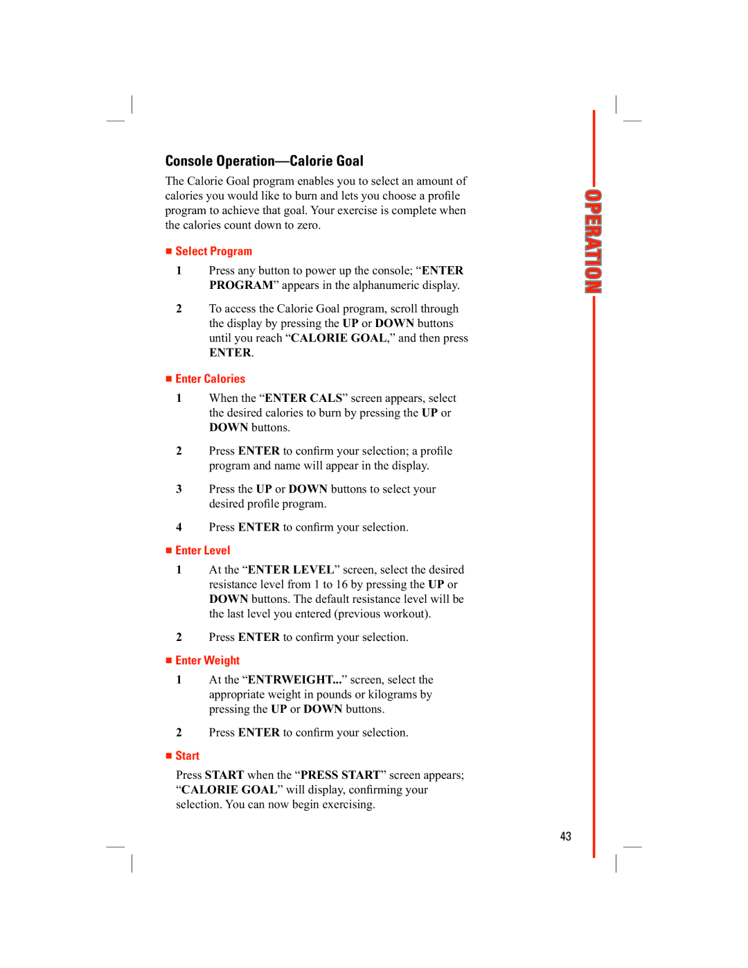 Schwinn 438 manual Console Operation-Calorie Goal, Enter Calories 