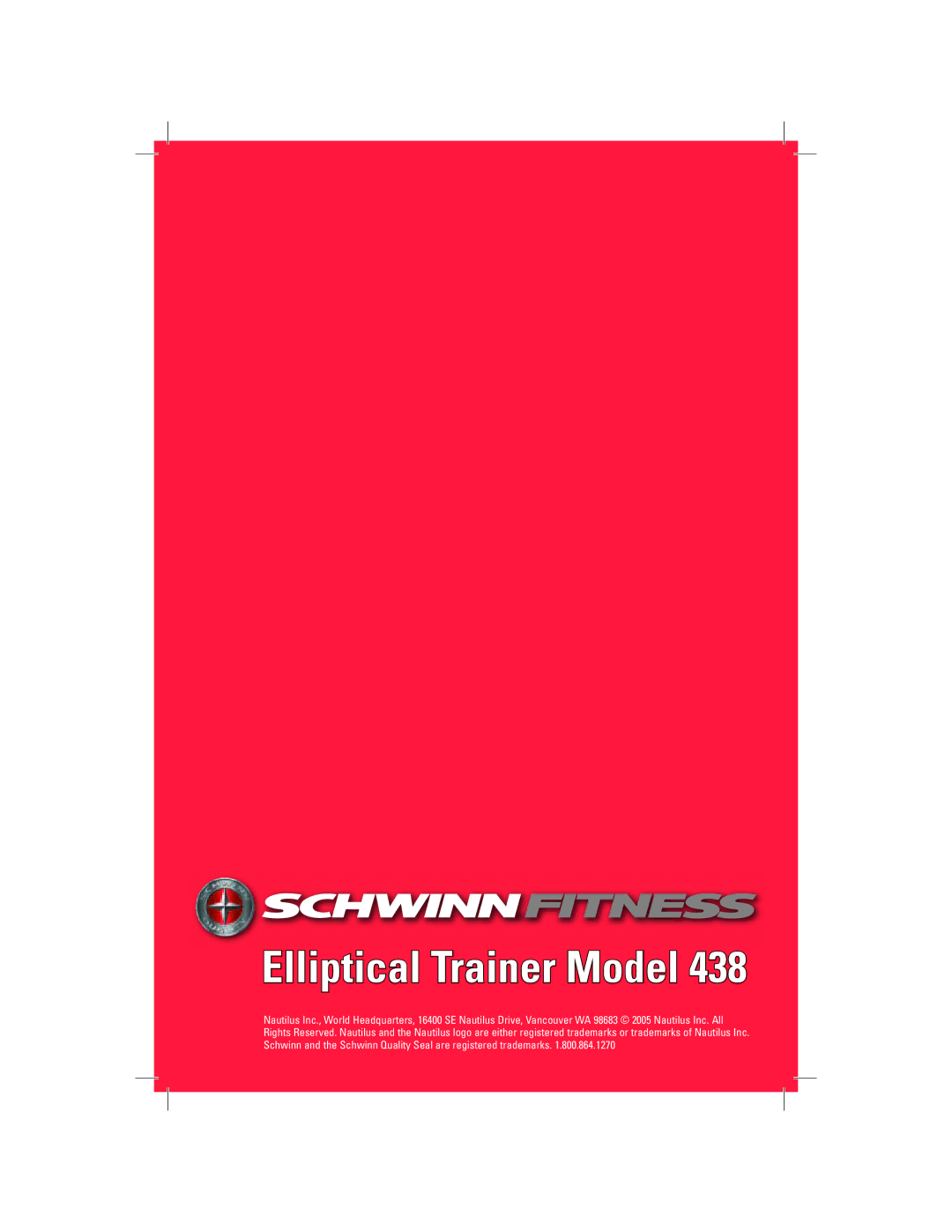 Schwinn 438 manual Elliptical Trainer Model 