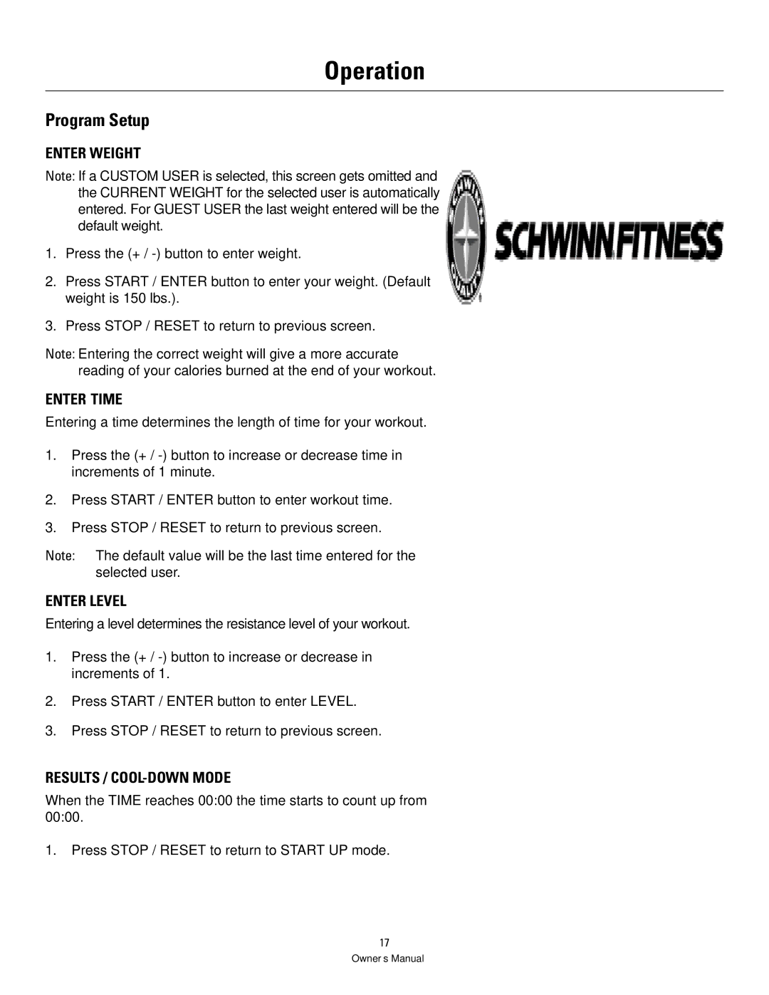 Schwinn 460 manual Program Setup, Enter Weight 