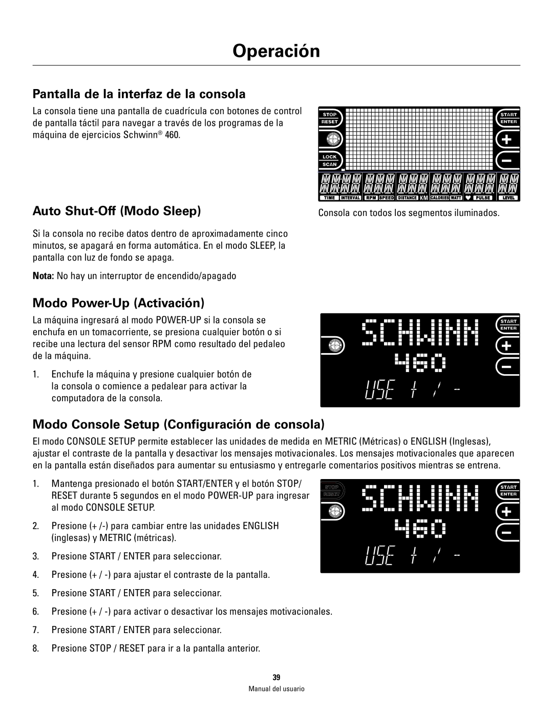 Schwinn 460 manual Pantalla de la interfaz de la consola, Auto Shut-Off Modo Sleep, Modo Power-Up Activación 