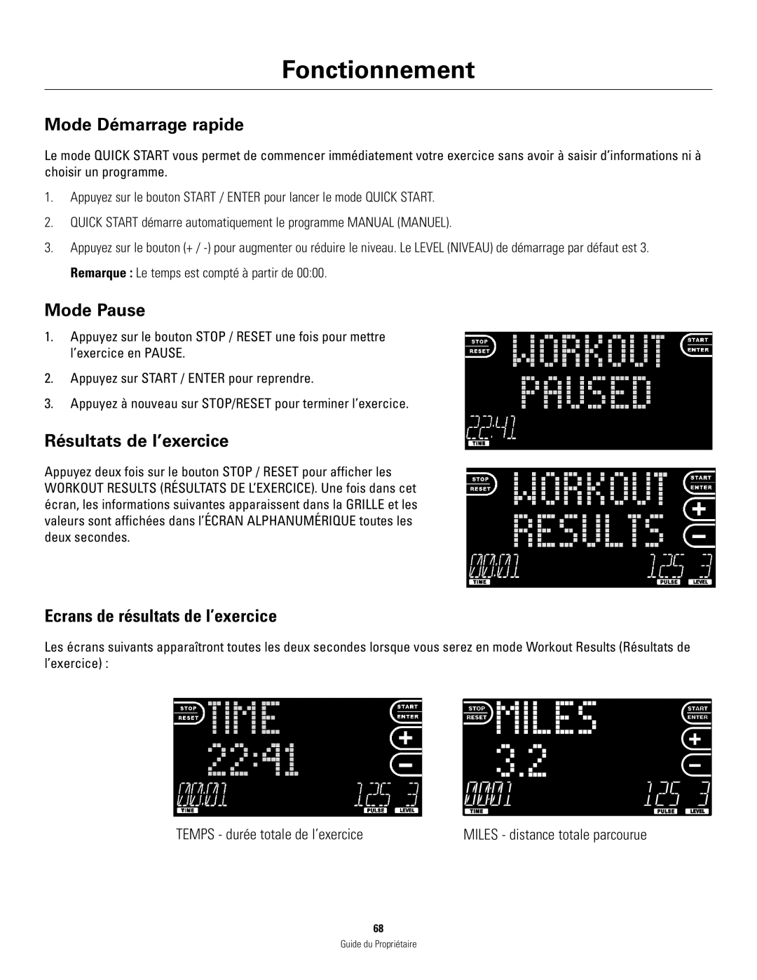 Schwinn 460 manual Mode Démarrage rapide, Mode Pause, Résultats de l’exercice, Ecrans de résultats de l’exercice 