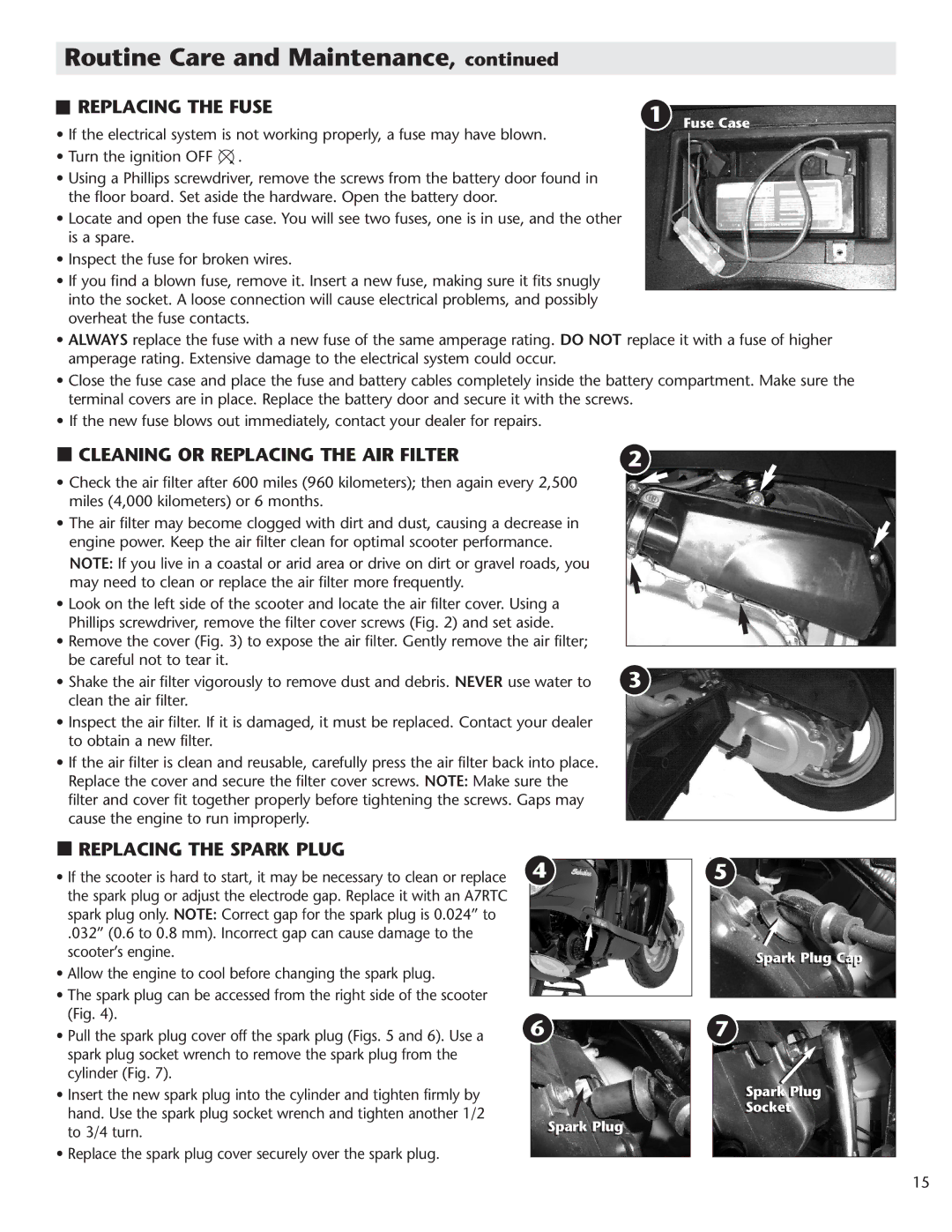 Schwinn Motor Scooters 50CA06PK manual Replacing the Fuse, Cleaning or Replacing the AIR Filter, Replacing the Spark Plug 