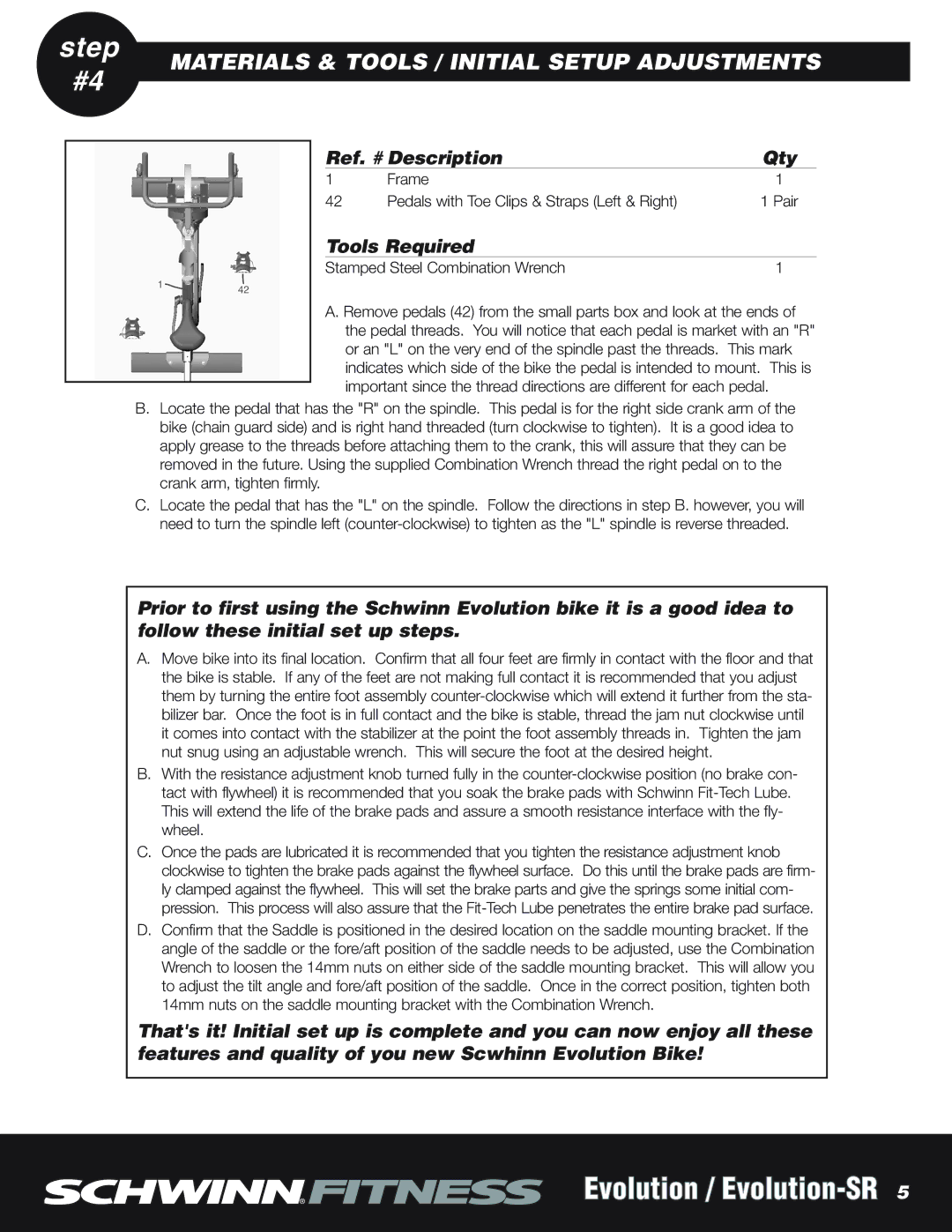 Schwinn NS-754 manual Step #4, Materials & Tools / Initial Setup Adjustments 