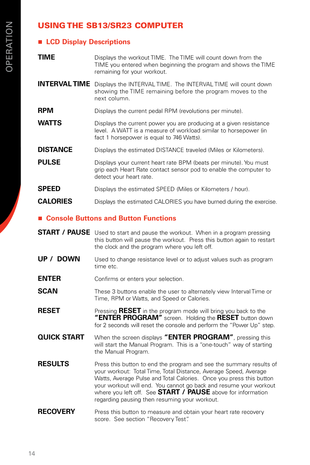 Schwinn manual Using the SB13/SR23 Computer, LCD Display Descriptions, Console Buttons and Button Functions 