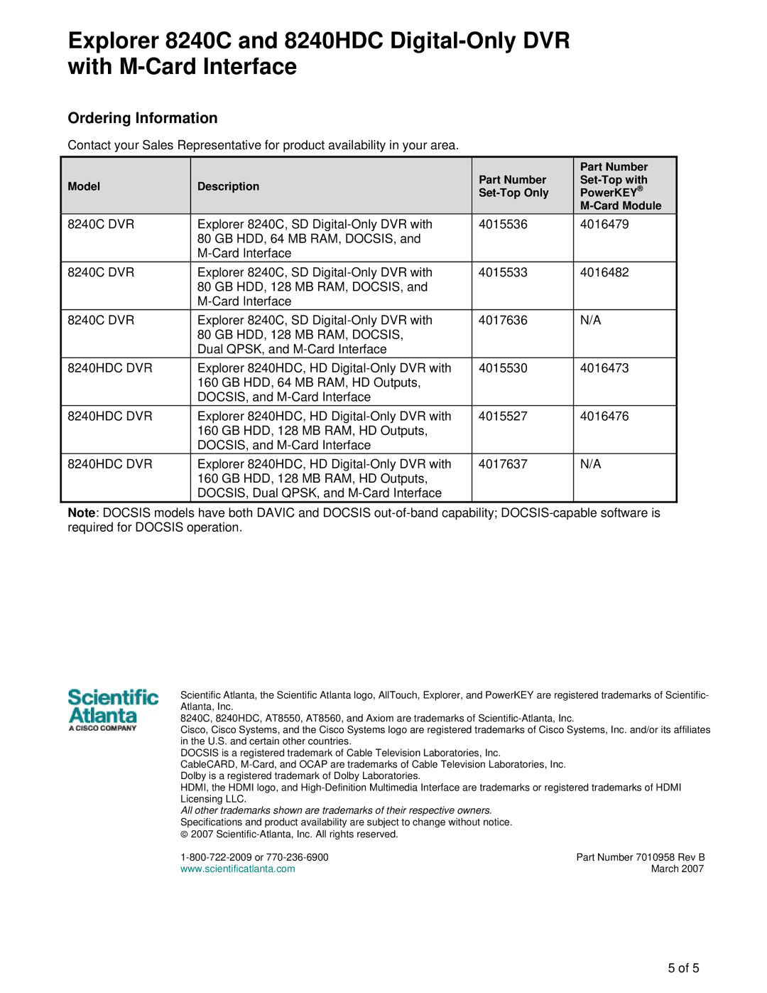Scientific Atlanta 8240C manual Ordering Information, GB HDD, 128 MB RAM, Docsis, 8240HDC DVR 