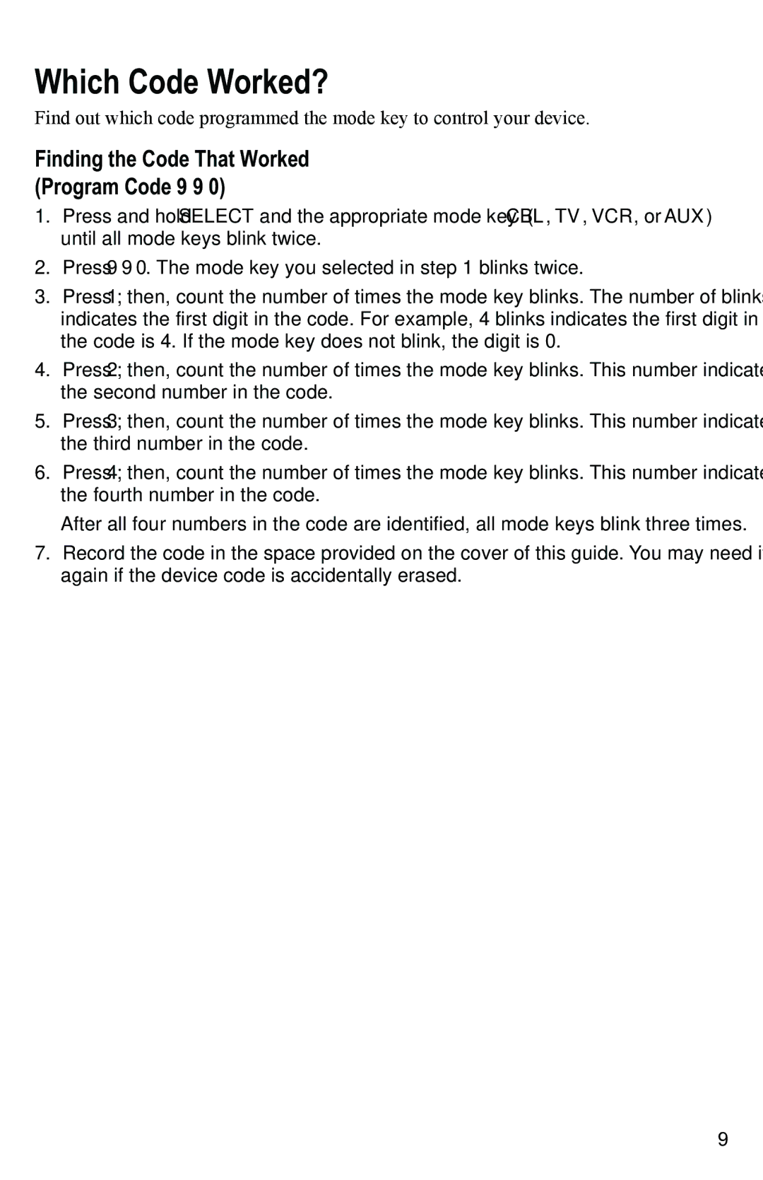 Scientific Atlanta AT8400 manual Which Code Worked?, Finding the Code That Worked Program Code 9 9 