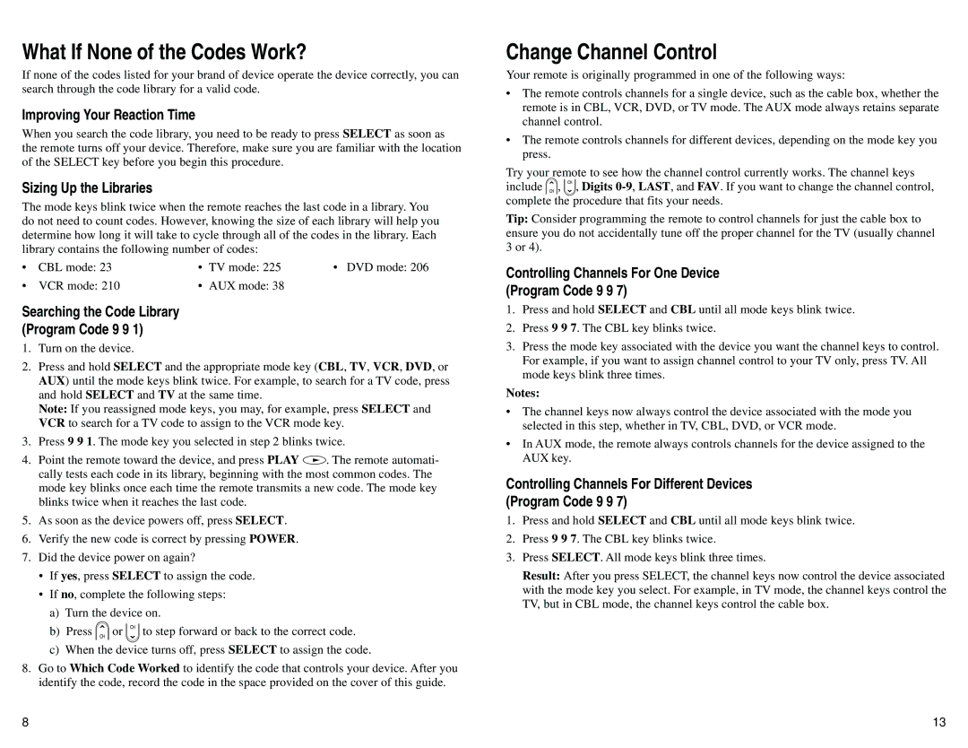 Scientific Atlanta AT8550 manual What If None of the Codes Work?, Change Channel Control 