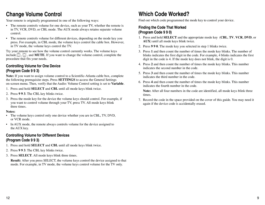 Scientific Atlanta AT8550 Change Volume Control, Which Code Worked?, Controlling Volume for One Device Program Code 9 9 