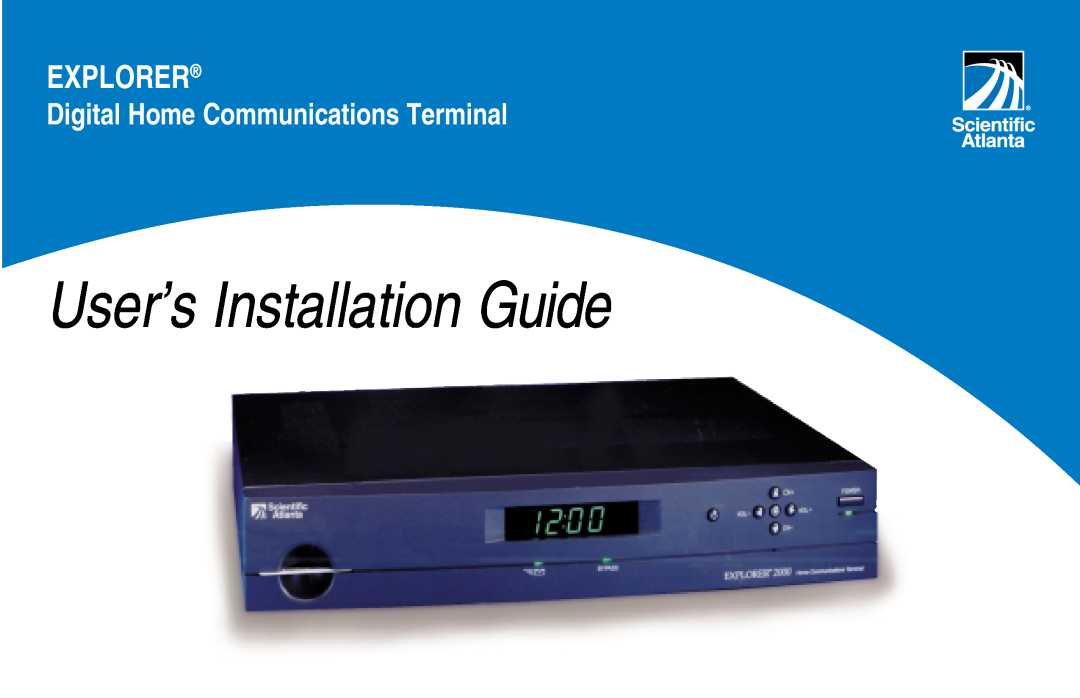 Scientific Atlanta Digital Home Communications Terminal manual User’s Installation Guide, Explorer 