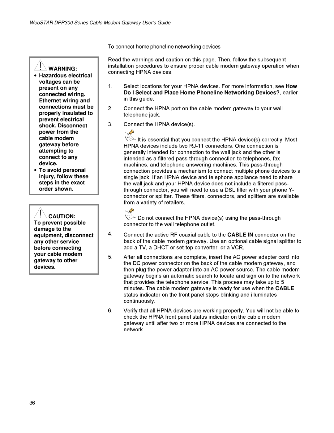 Scientific Atlanta DPR300 Series manual To connect home phoneline networking devices 