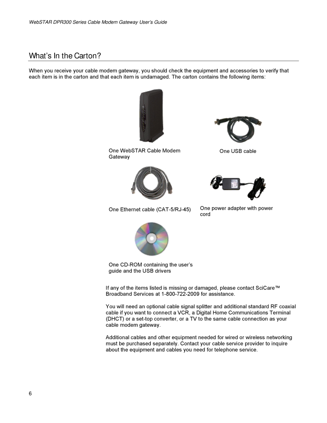 Scientific Atlanta DPR300 Series manual What’s In the Carton? 