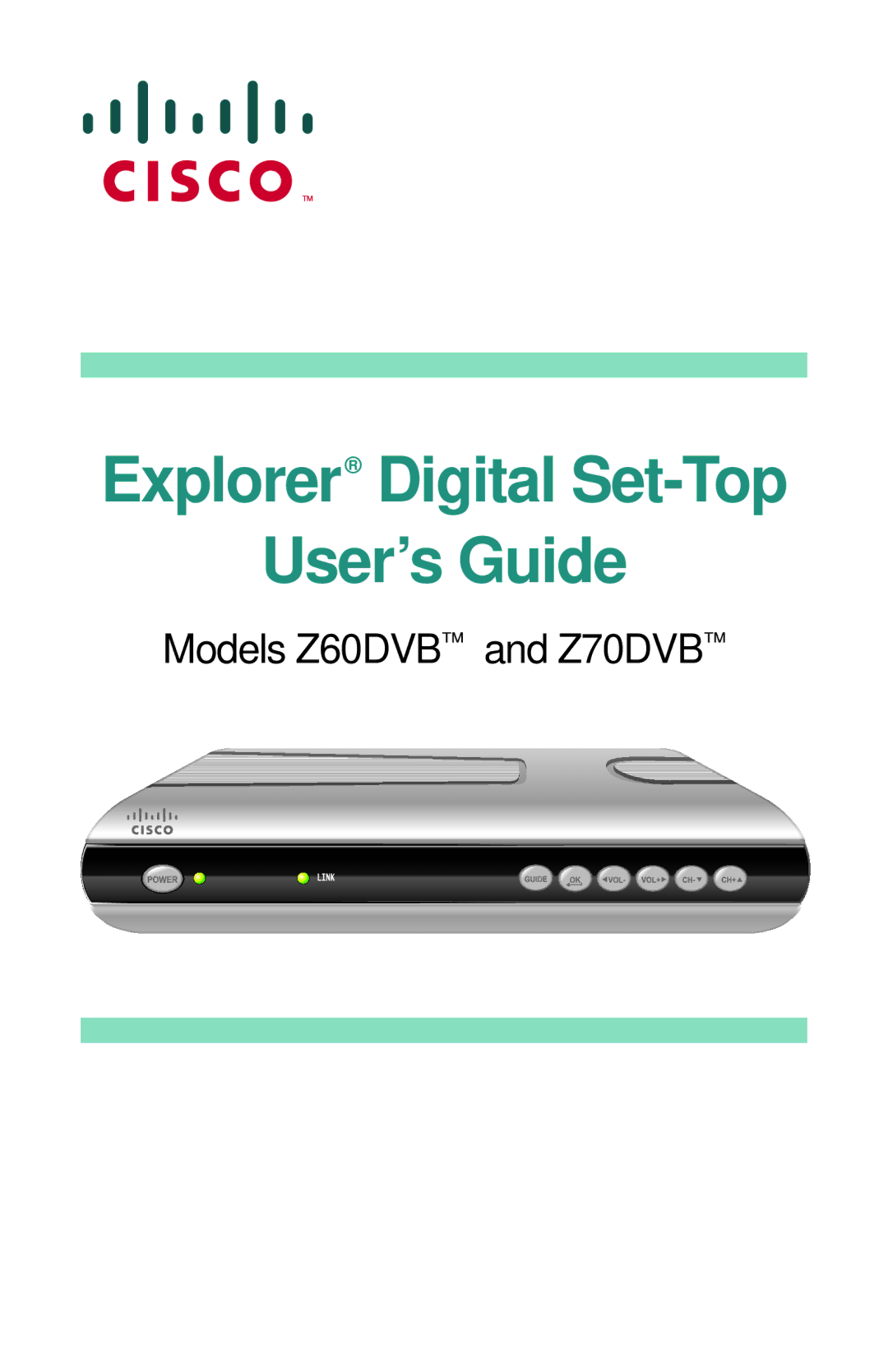 Scientific Atlanta Z70DVBTM, Z60DVBTM manual Explorer Digital Set-Top User’s Guide 