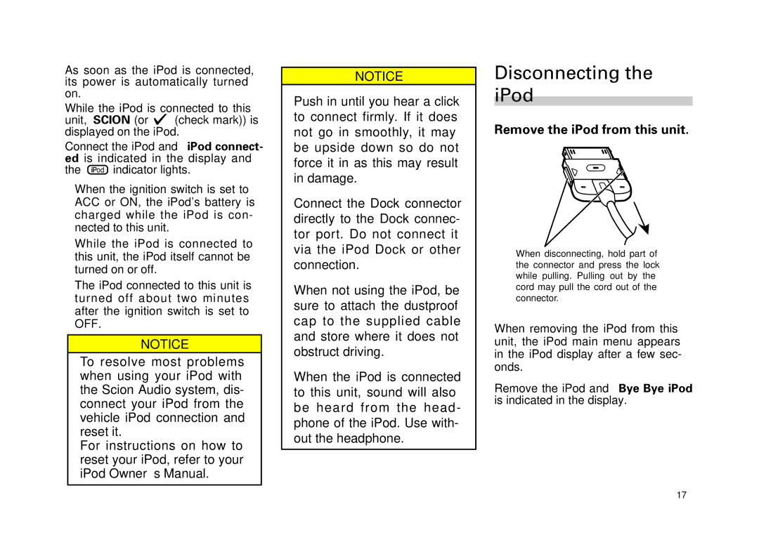 Scion AM/FM/CD Player manual Disconnecting the iPod, Remove the iPod from this unit 