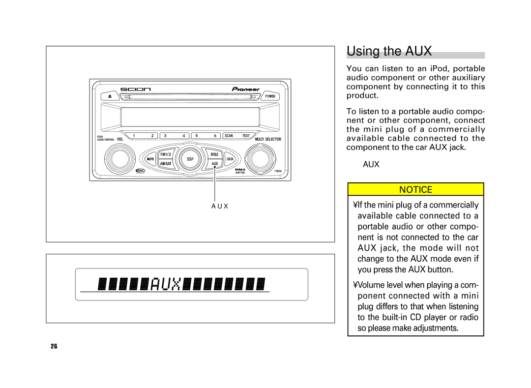 Scion AM/FM/CD Player manual Using the AUX, Aux 