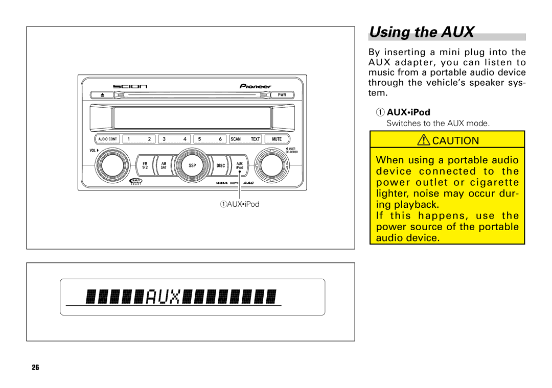 Scion PT546-00080 manual Using the AUX, AUXiPod 